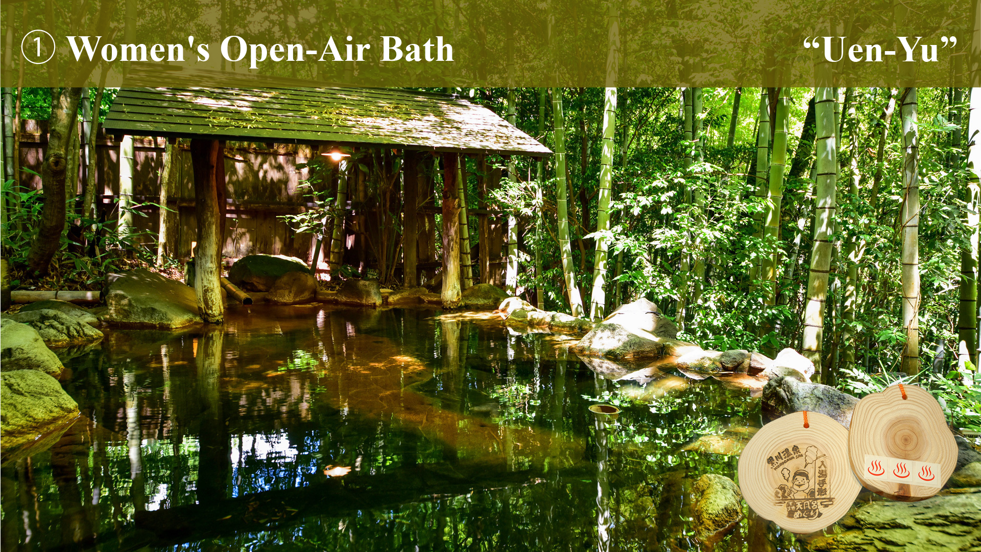 Women’s Open-Air Bath “Uen-Yu”